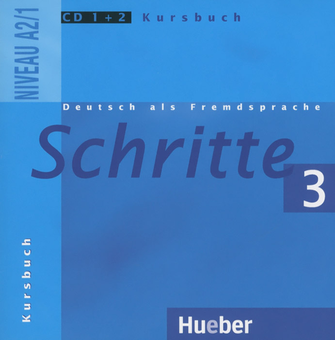 Deutsch als Fremdsprache: Schritte 3: Niveau А 2/1: Kursbuch (аудиокурс на 2 CD)