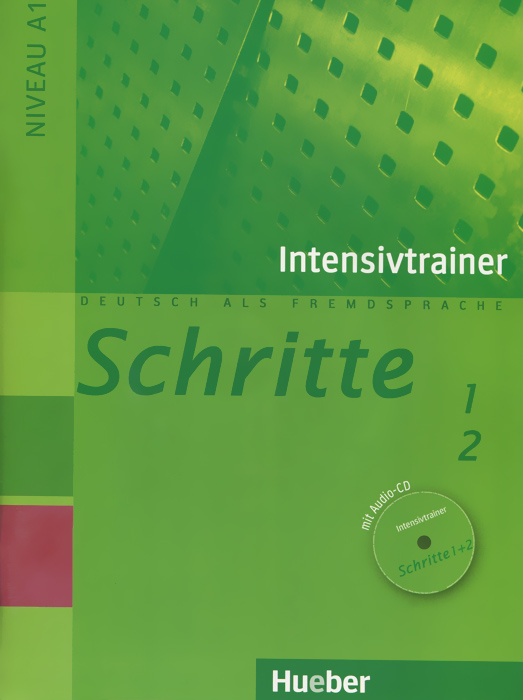 Schritte 1+2: Niveau A1: Deutsch als Fremdsprache: Intensivtrainer (+ CD)