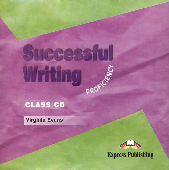 Successful Writing: Proficiency: Class CD (аудиокурс на CD)