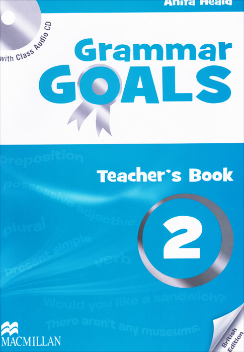 Grammar Goals: Teacher's Book: Level 2 (+ CD)