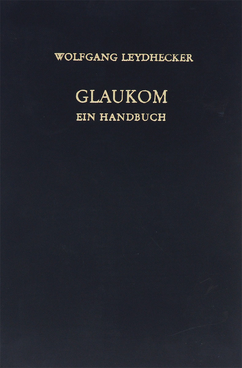 Glaukom ein Handbuch