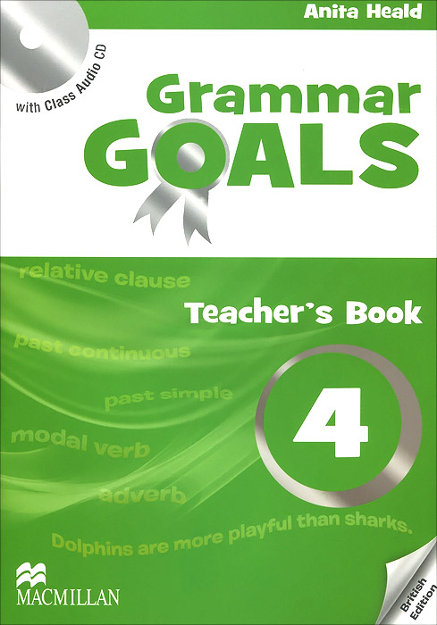 Grammar Goals: Teacher's Book: Level 4 (+ CD)