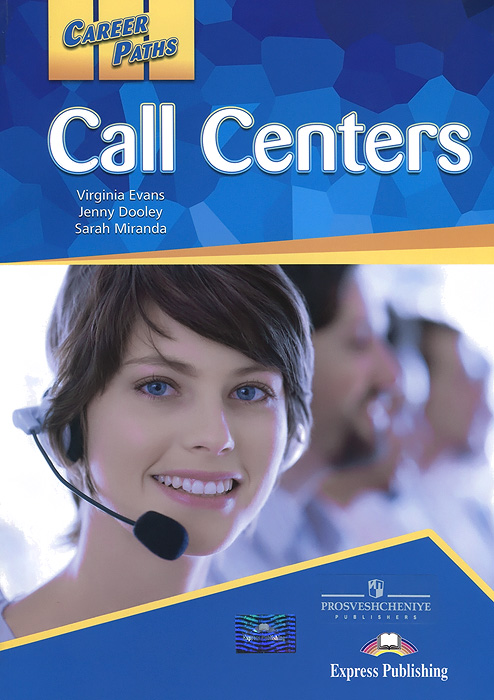 Career Paths: Call Centers: Student's Book 1