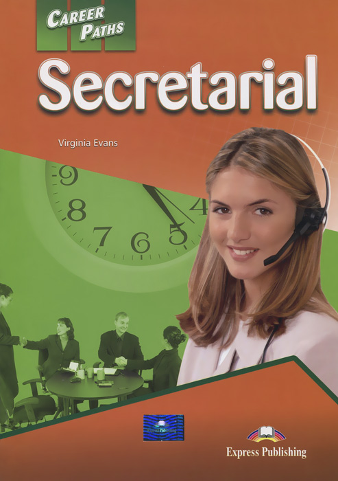 Career Paths: Secretarial: Student's Book 1