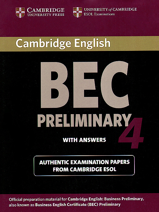 Bec Preliminary 4: Student's Book with Answers