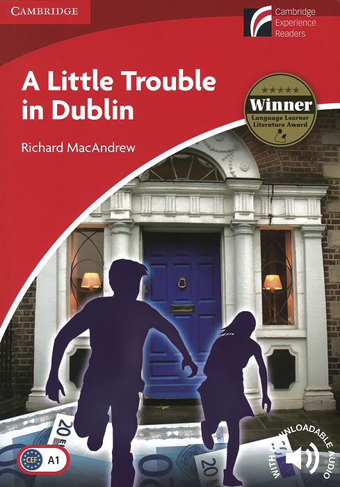 A Little Trouble in Dublin: Level A1: Beginner/Elementary: With Downloadable Audio