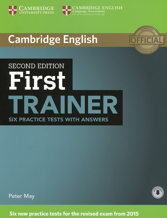 First Trainer: Six Practice Tests with Answers