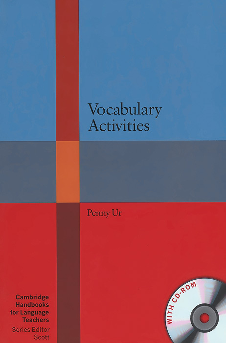 Vocabulary Activities (+ CD-ROM) - Penny Ur12296407Vocabulary Activities provides a wealth of ideas for introducing, presenting, expanding, exploring and practising vocabulary. These teacher-friendly activities are clearly written and wide-ranging, and the book also contains a detailed guidelines section outlining the key principles involved in teaching and practising vocabulary. Also contains an extra chapter of activities for advanced learners. The accompanying CD-ROM contains print-ready materials which can be put to immediate use in class.
