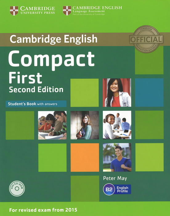 Compact First: Level B2: Student's Book with Answers (+ CD-ROM)