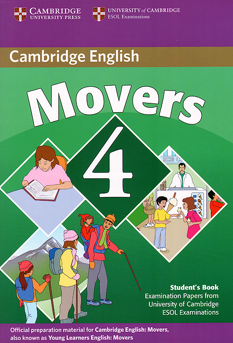 Movers 4: Student's Book: Examination Papers from the University of Cambridge ESOL Examinations