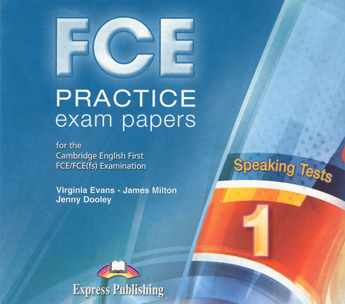 FCE Practice Exam Papers 1: For the Cambridge English First FCE / FCE (fs) Examination (аудиокурс на 2 CD)
