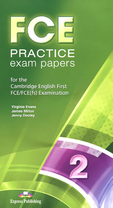FCE Practice Exam Papers 2: For the Cambridge English First FCE / FCE (fs) Examination (аудиокурс на 12 CD)