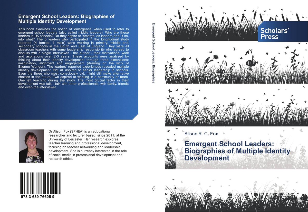 Emergent School Leaders: Biographies of Multiple Identity Development