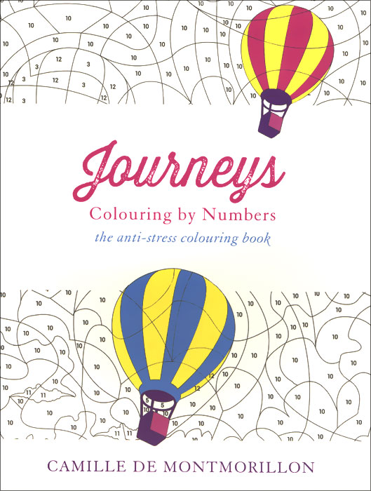 Journeys: Colouring by Numbers: The Anti-Stress Colouring Book