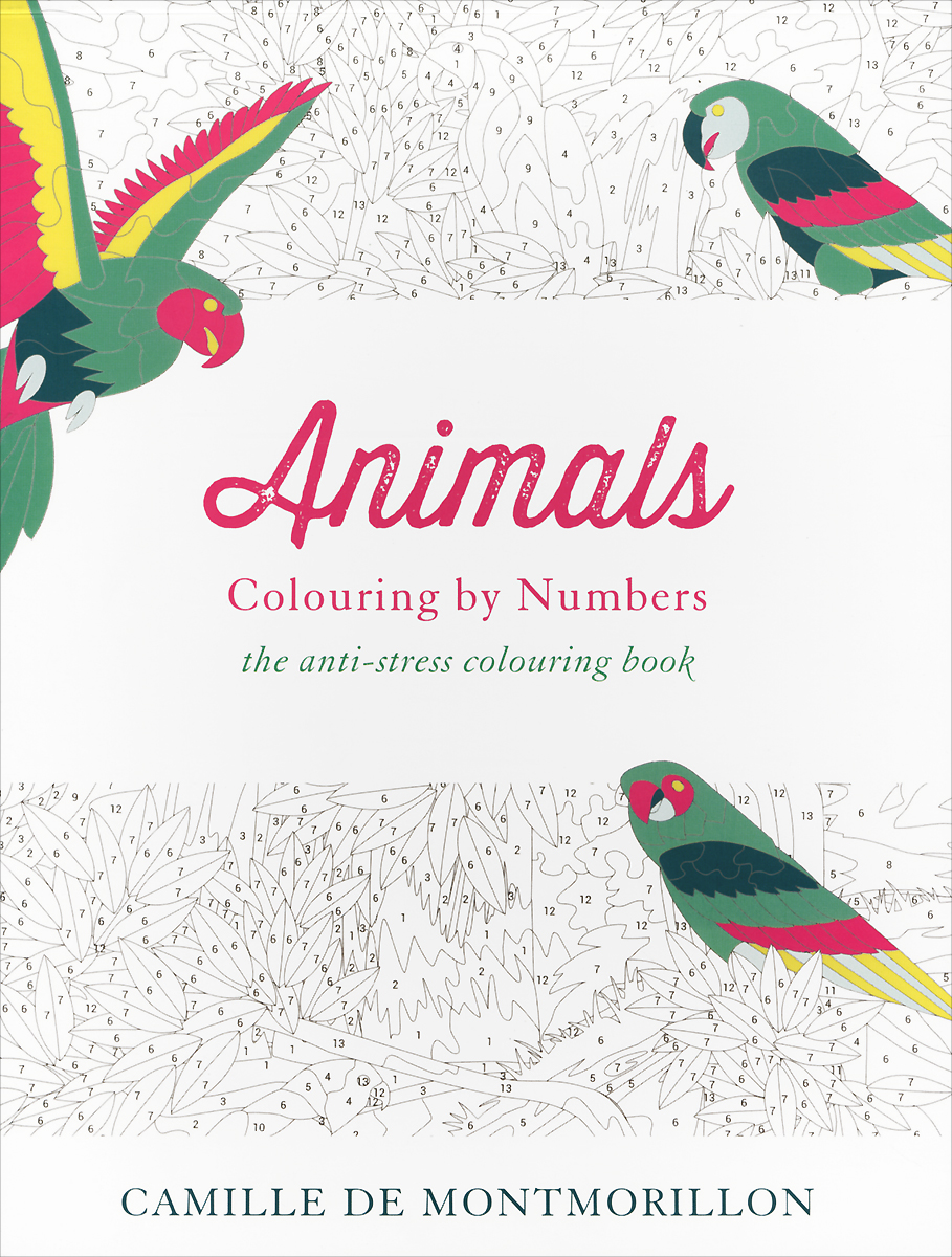 Animals: Colouring by Numbers: The Anti-Stress Colouring Book