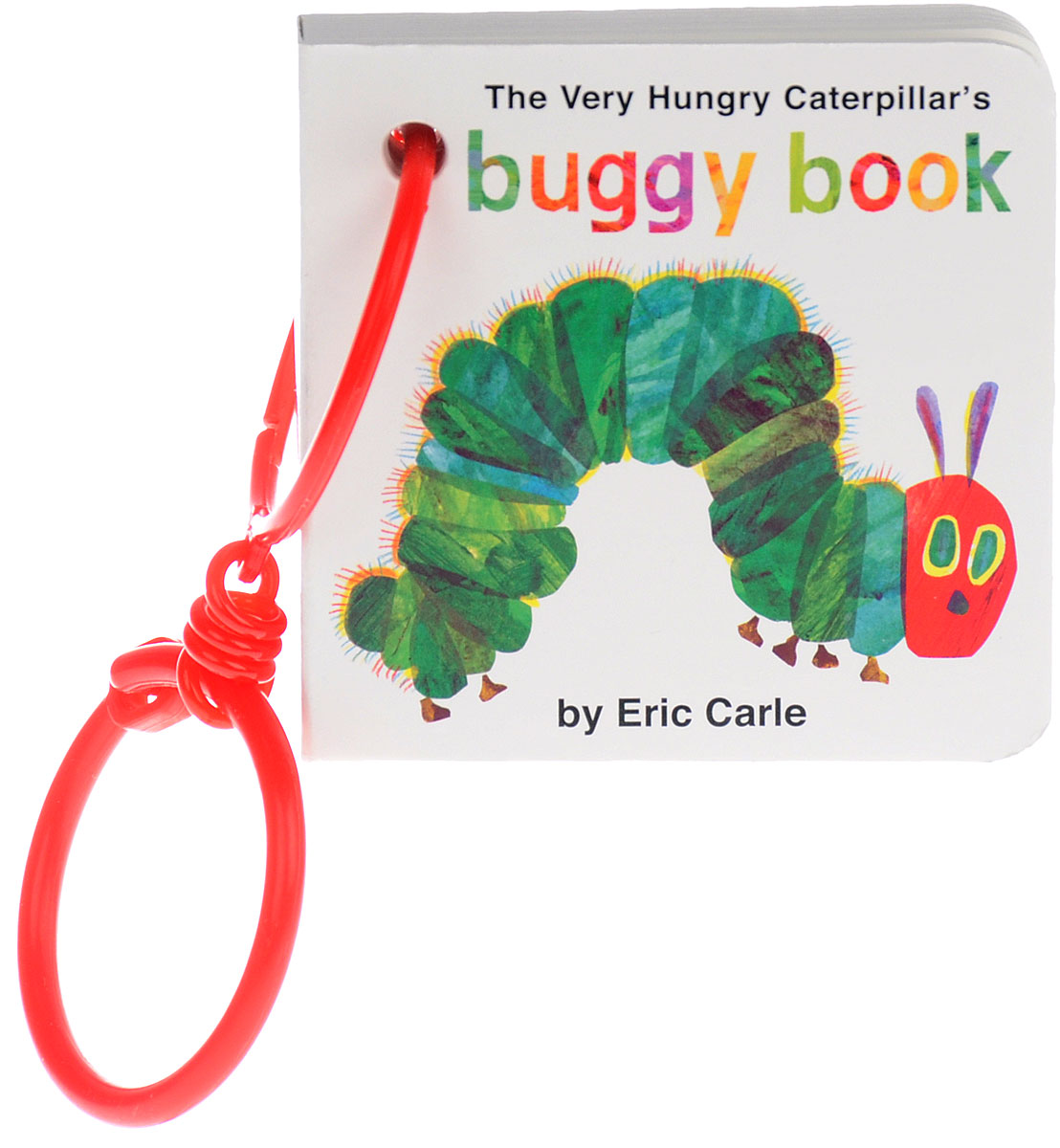 The Very Hungry Caterpillars Buggy Book ( ) - Eric Carle12296407Babies and toddlers will love to follow The Very Hungry Caterpillar as he munches and crunches his way through a huge variety of foods from a juicy apple and sweet pear to a sticky cake and spicy sausage! With its tough board pages and detachable strap and clip this little board book is perfect for little ones on the go. It can be attached to a buggy, cot or highchair. The colourful collages and simple word labels introduces the concept of colour: ideal for early learners. : 9  x 9 c.