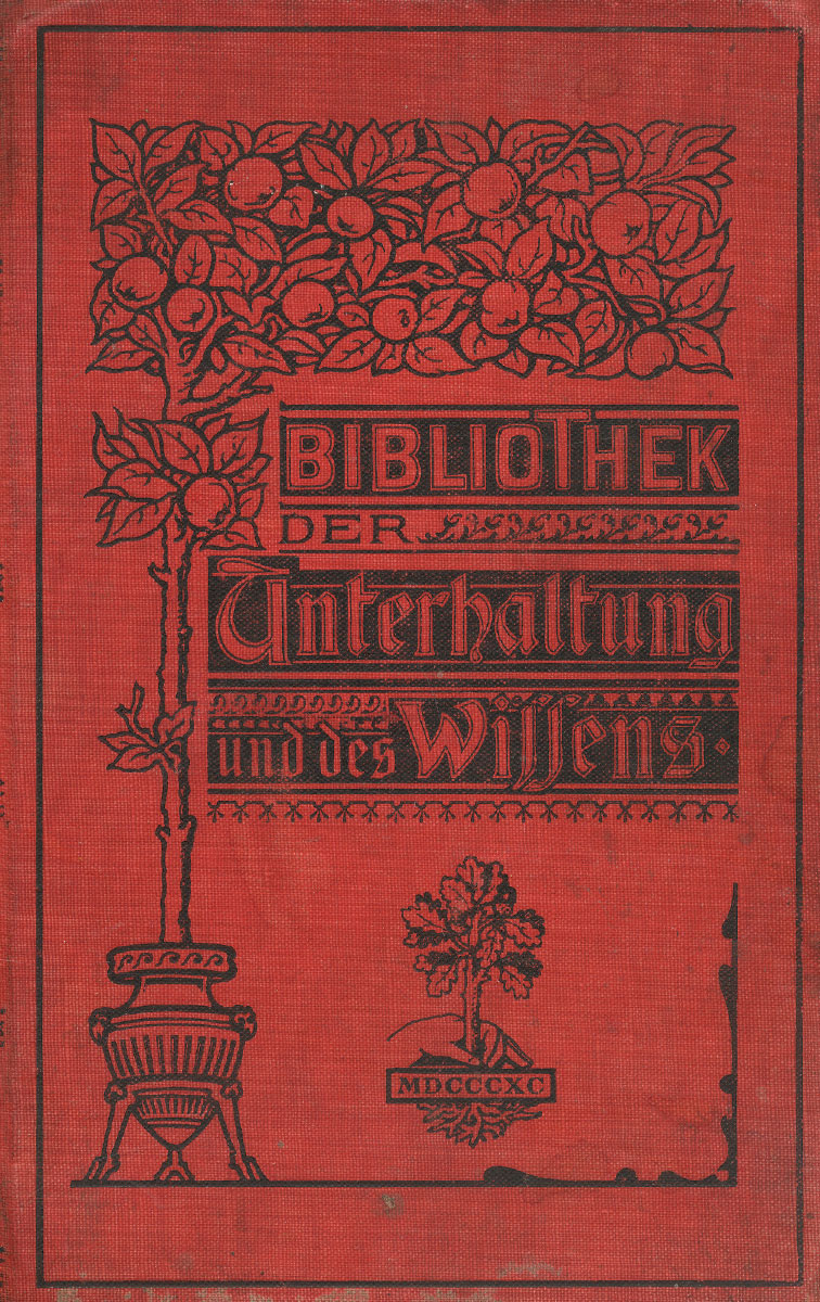 Bibliothek der Unterhaltung und des Wissens. Jahrgang 1902. Vierten Band