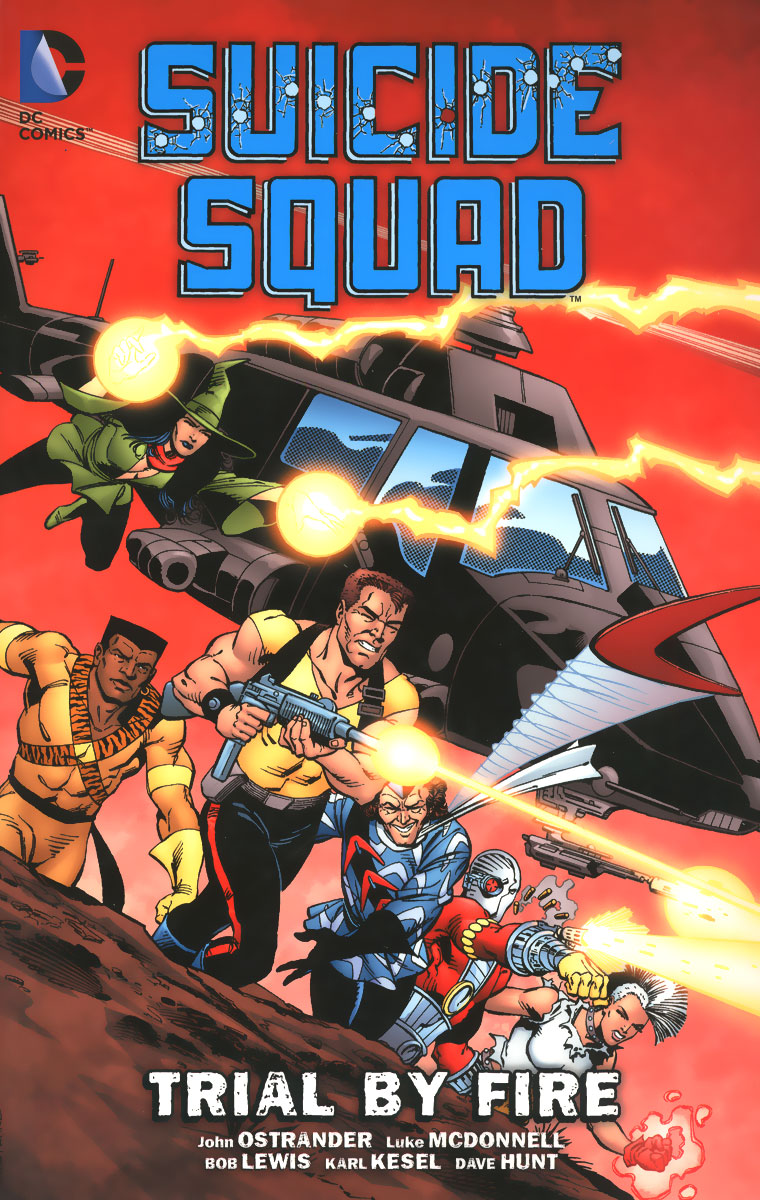 Suicide Squad: Volume 1: Trial by Fire
