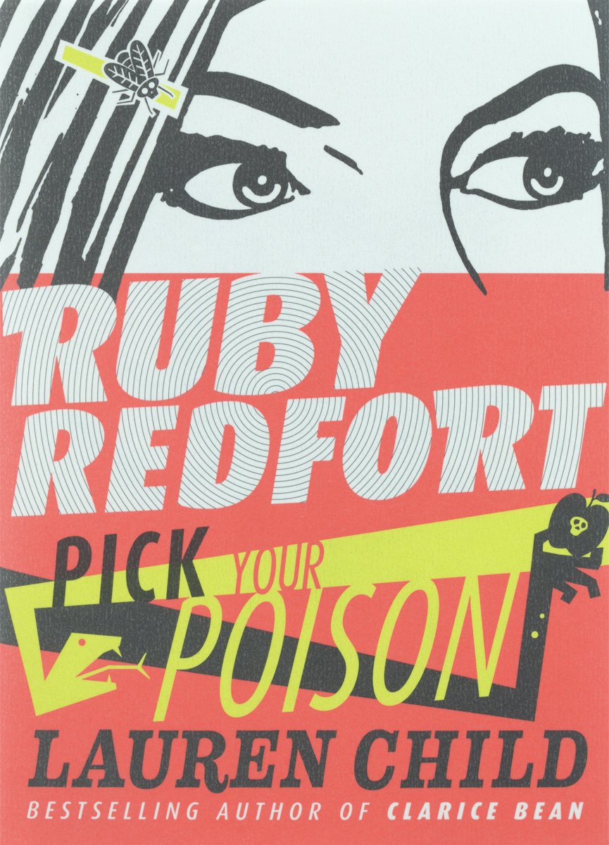 Ruby Redfort: Pick Your Poison