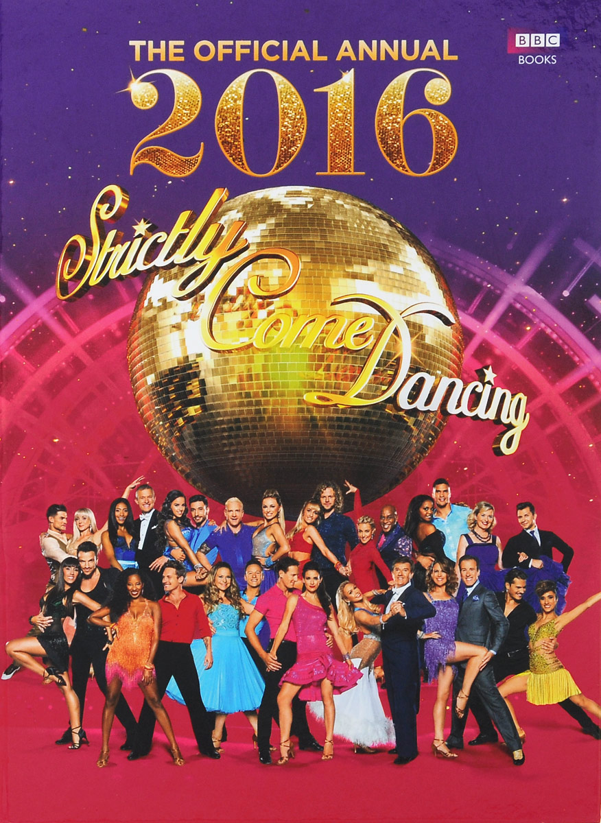 The Official Annual 2016: Strictly Come Dancing