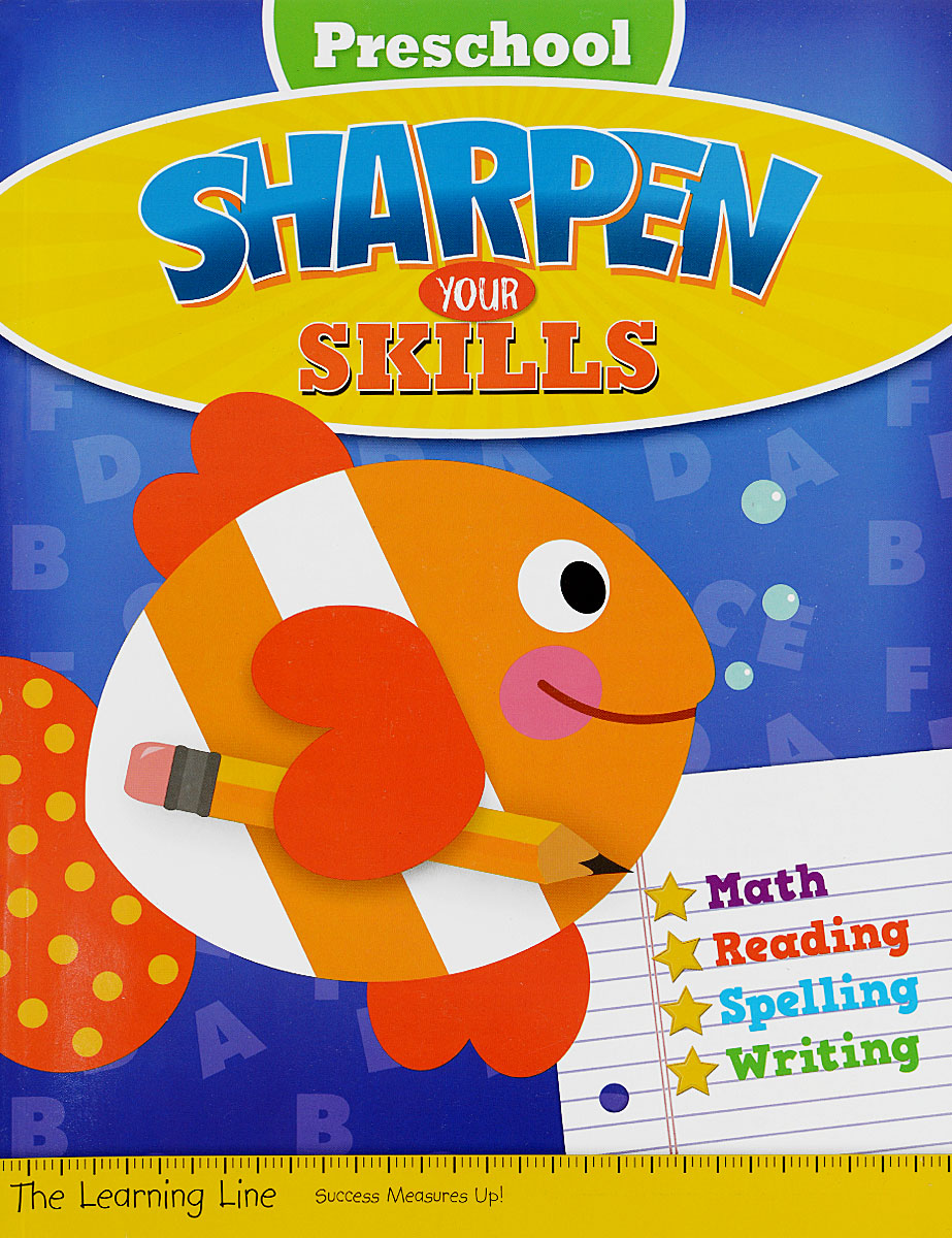 Sharpen Your Skills: Preschool