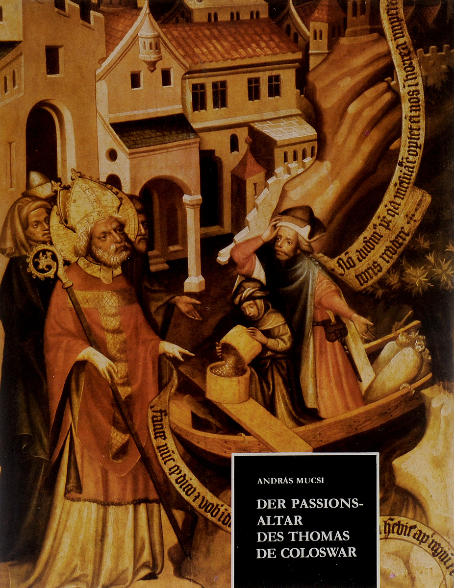 Der Passionsaltar des Thomas de Coloswar im Christlichen Museum zu Esztergom