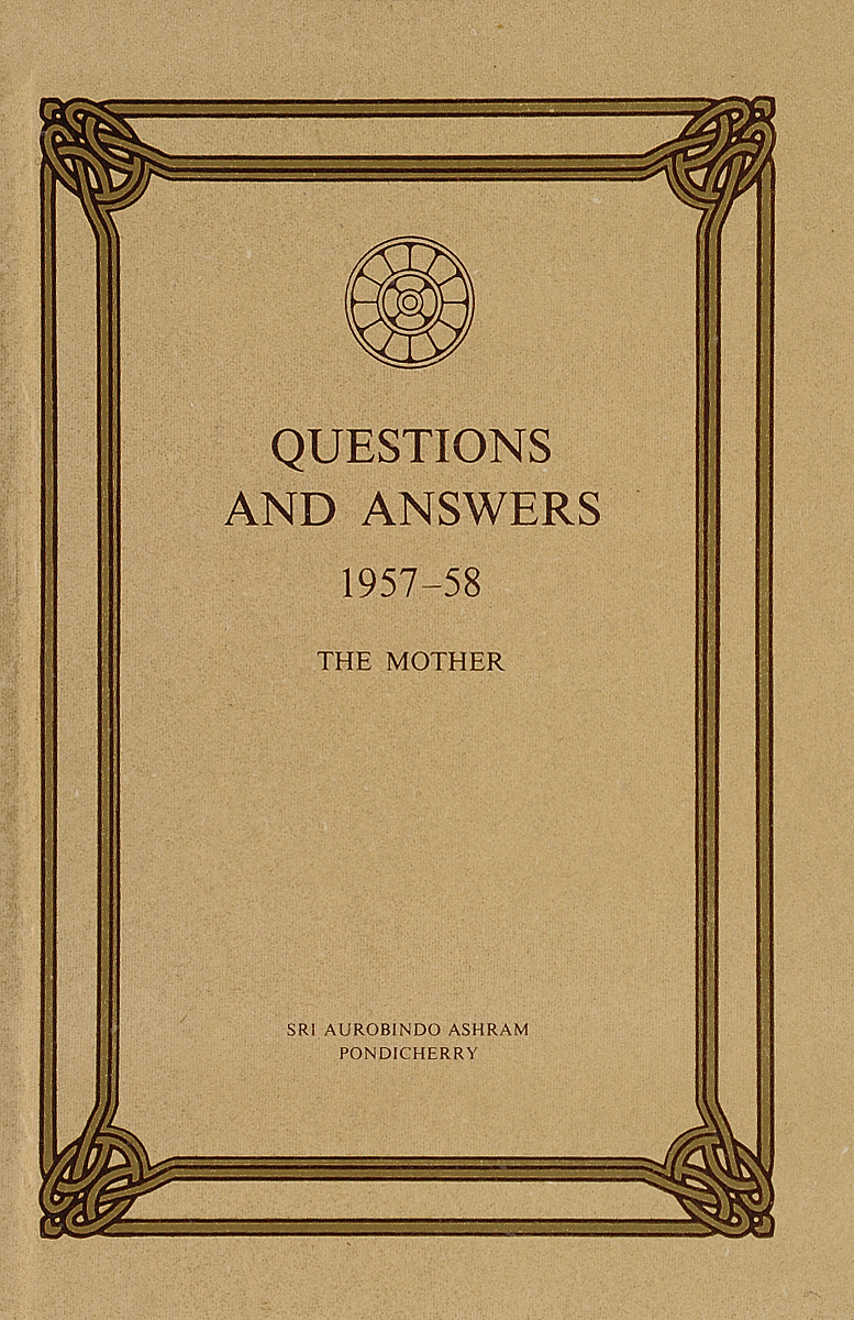 Questions and Answers: 1957-1958: The Mother