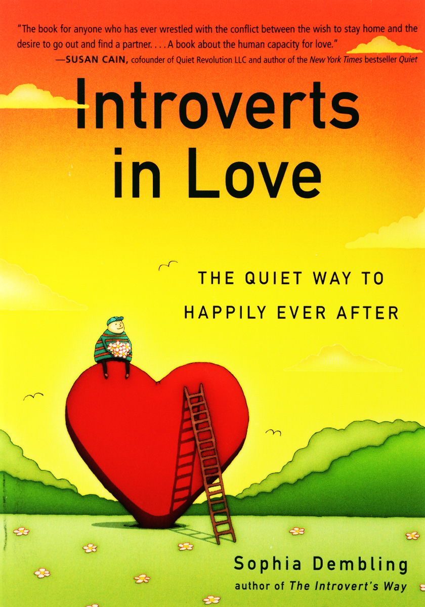 Introverts in Love: The Quiet Way to Happily Ever After