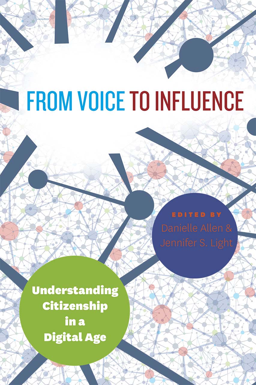 From Voice to Influence: Understanding Citizenship in a Digital Age