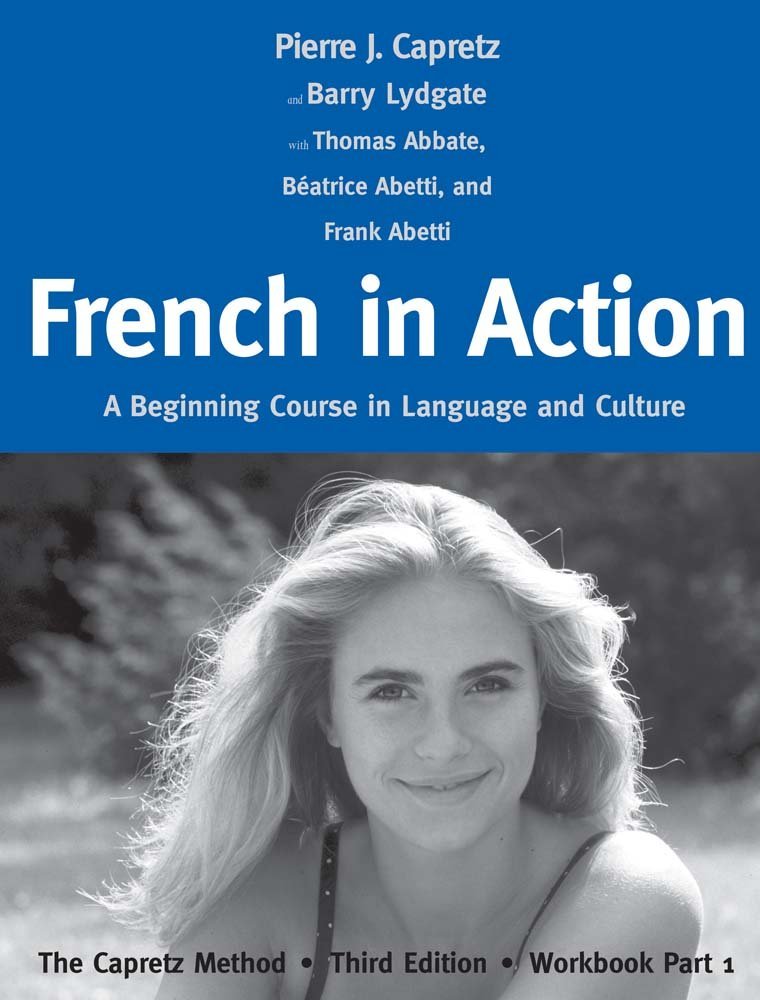 French in Action, Workbook, Part 1