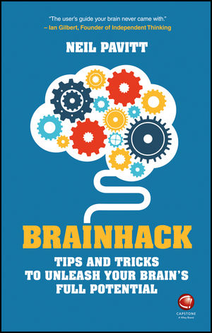 Brainhack: Tips and Tricks to Unleash Your Brain???s Full Potential