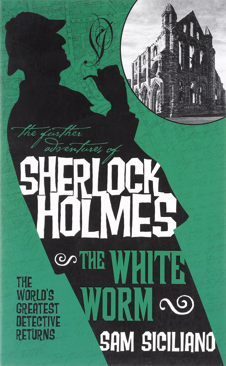 The Further Adventures of Sherlock Holmes: The White Worm