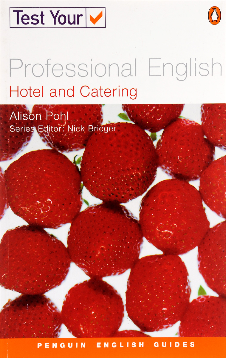 Test Your Professional English: Hotel and Catering