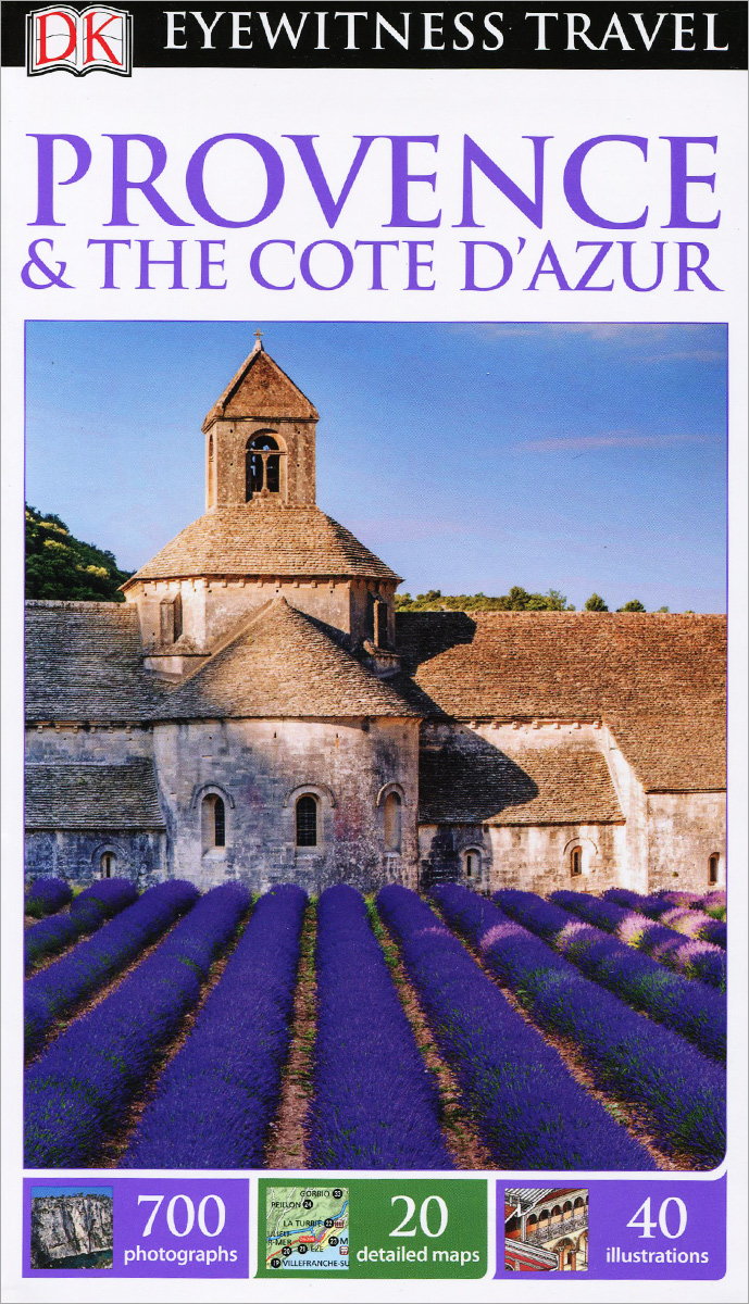 Eyewitness Travel: Provence and the Cote D’azur