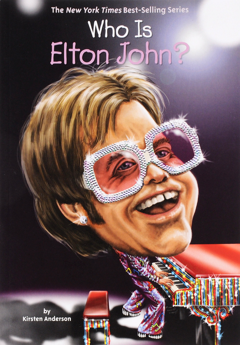WHO IS ELTON JOHN?