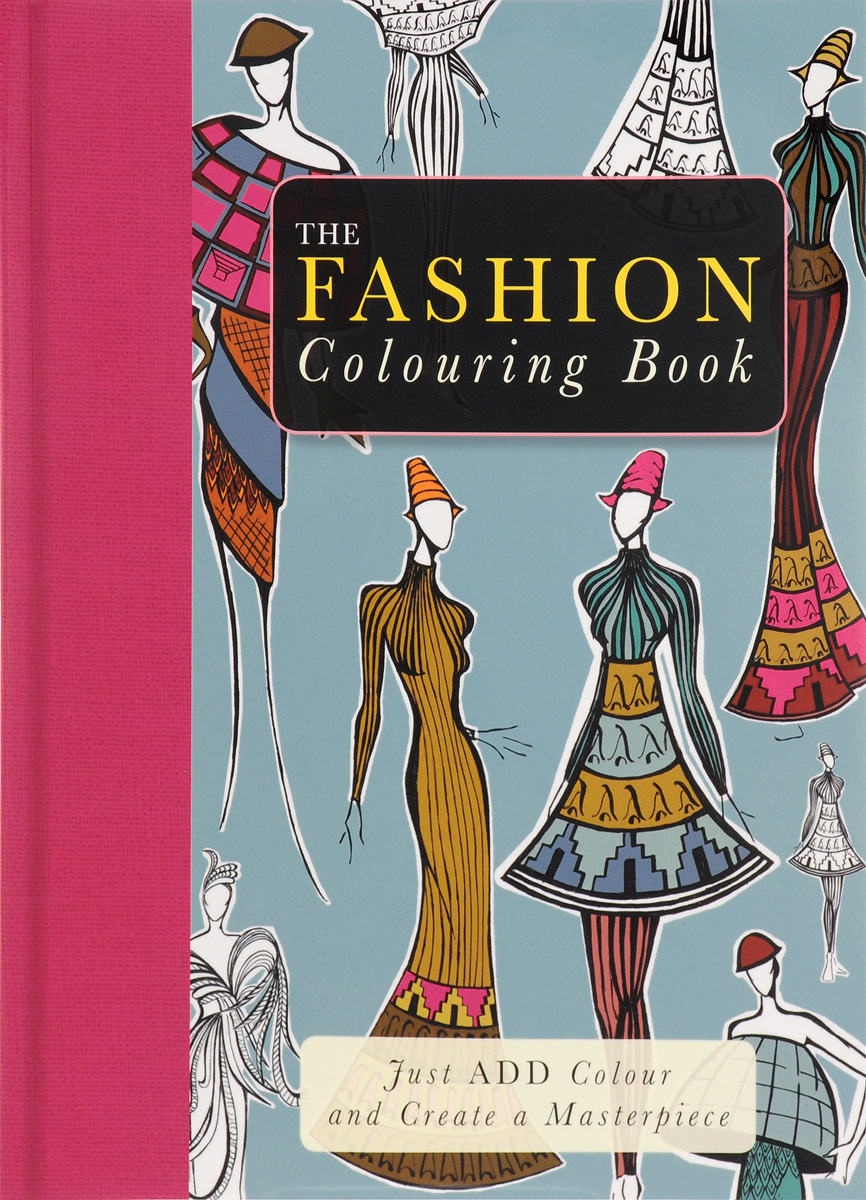 The Fashion Colouring Book