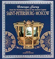 �����: Saint-Petersburg - Moscow. Picturesque Journey from the Northern Capital to the Ancient Capital