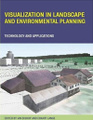 Visualization in Landscape and Environmental Planning