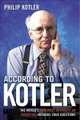 �����: According To Kotler: The World's Foremost Authority On Marketing Answers Your Questions