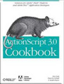 ActionScript 3.0 Cookbook [ILLUSTRATED]
