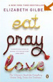 �����: Eat, Pray, Love.: One Woman's Search for Everything Across Italy, India and Indonesia