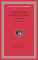 Ammianus Marcellinus: Roman History, Volume II, Books 20-26
