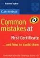 Common Mistakes at First Certificate... and How to Avoid Them