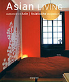 Asian Living / Ambiances d'Asie / Asiatische Wohnkultur