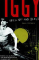 Iggy Pop: Open Up and Bleed