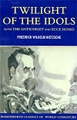 Twilight of the Idols: With the Antichrist and Ecce Homo