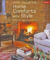 Mary Gilliatt's Home Comforts with Style: A Decorating Guide for Today's Living