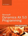 Книга: Microsoft Dynamics AX 2009 Programming Unleashed