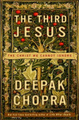 The Third Jesus: The Christ We Cannot Ignore