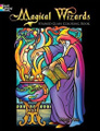 Magical Wizards Stained Glass Coloring Book